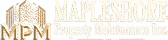 Mapleshore Property Maintenance Inc. logo featuring stylized gold buildings above the initials 'MPM' with elegant, classic typography.